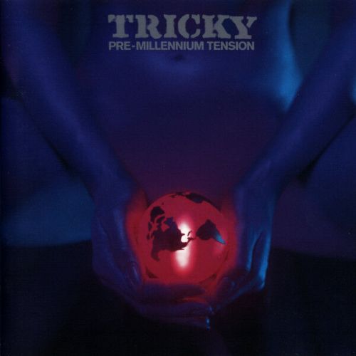 Tricky - Pre-Millennium Tension - 4th & Broadway, Island Records - BRCD 623, 524302-2